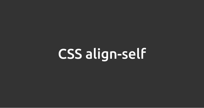 CSSalign-self