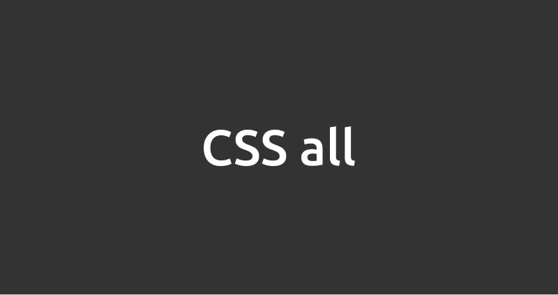 CSS all