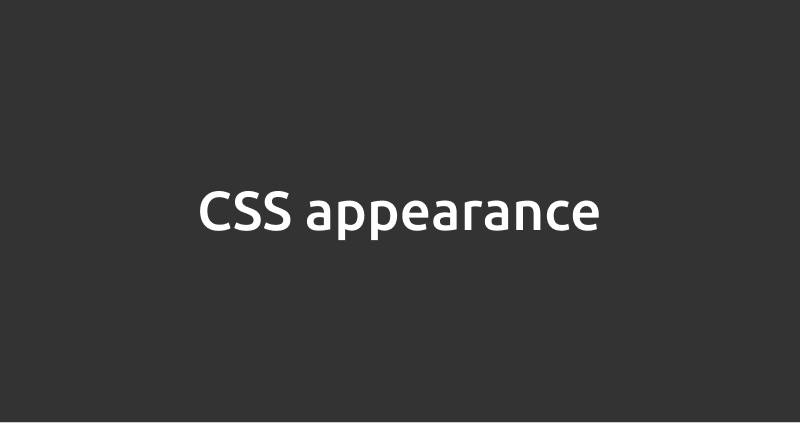CSS appearance